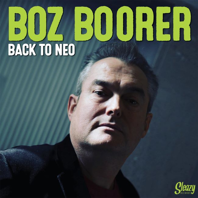 Boz Boorer - Back To Neo ( Ltd 10 Inch )